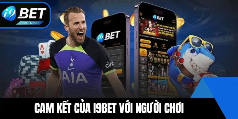Cam kết của nhà cái với người chơi