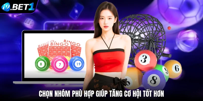 Chọn nhóm phù hợp giúp tăng cơ hội tốt hơn