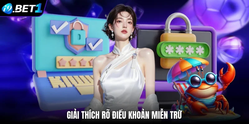 Giải thích rõ điều khoản miễn trừ