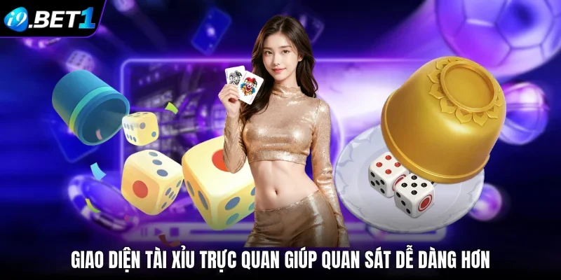 Giao diện Tài Xỉu trực quan giúp quan sát dễ dàng hơn