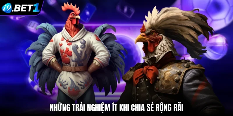 Những trải nghiệm ít khi chia sẻ rộng rãi